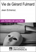 eBook: Vie de Gérard Fulmard de Jean Echenoz