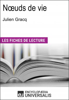 ebook: Nœuds de vie de Julien Gracq