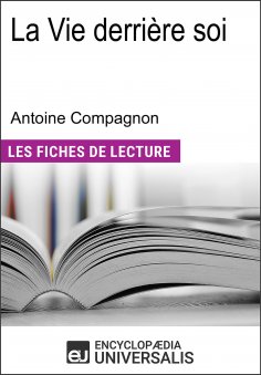 eBook: La Vie derrière soi d'Antoine Compagnon