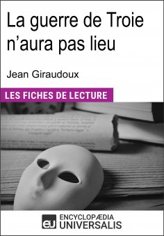 eBook: La guerre de Troie n'aura pas lieu de Jean Giraudoux