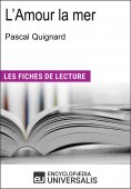 eBook: L'Amour la mer de Pascal Quignard