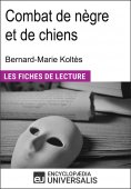 eBook: Combat de nègre et de chiens de Bernard-Marie Koltès