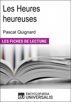 eBook: Les heures heureuses de Pascal Quignard