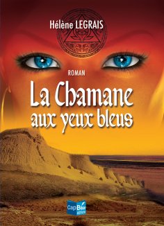 eBook: La Chamane aux yeux bleus
