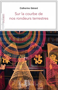 eBook: Sur la courbe de nos rondeurs terrestres