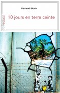 eBook: 10 jours en terre ceinte