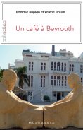 ebook: Un café à Beyrouth