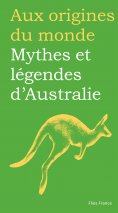 eBook: Mythes et légendes d'Australie