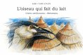 ebook: L'Oiseau qui fait du lait