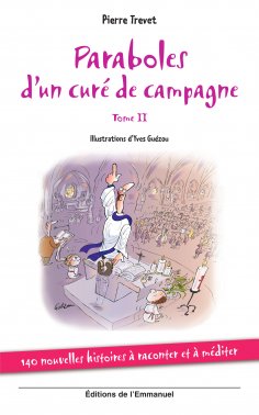 eBook: Paraboles d´un curé de campagne - Tome 2