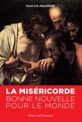 eBook: La Miséricorde, bonne nouvelle pour le monde