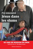 eBook: J'ai rencontré Jésus dans les slums