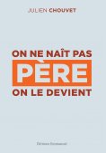 eBook: On ne naît pas père, on le devient