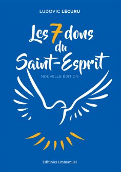 eBook: Les 7 dons du Saint-Esprit