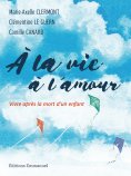 eBook: À la vie à l'amour