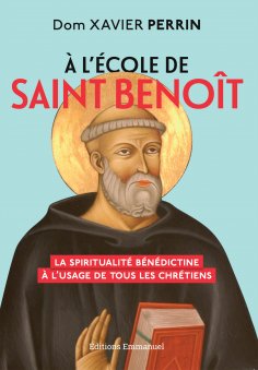 eBook: À l'école de saint Benoît