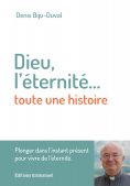 eBook: Dieu, l'éternité.... toute une histoire