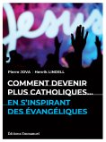 eBook: Comment devenir plus catholiques en s'inspirant des évangéliques