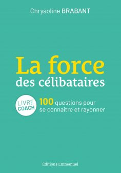 eBook: La force des célibataires