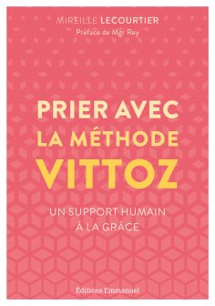 eBook: Prier avec la méthode Vittoz