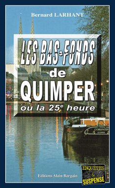 eBook: Les bas-fonds de Quimper ou la 25e heure