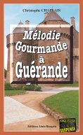 ebook: Mélodie gourmande à Guérande