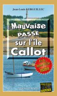 eBook: Mauvaise passe sur l'île Callot