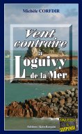 eBook: Vent contraire à Loguivy de la Mer