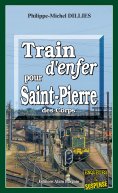 eBook: Train d'enfer pour Saint-Pierre-des-Corps