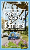 eBook: Sacré bidule à Pornichet