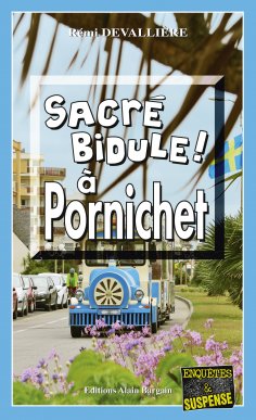 eBook: Sacré bidule à Pornichet