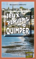ebook: Jeux pervers à Quimper