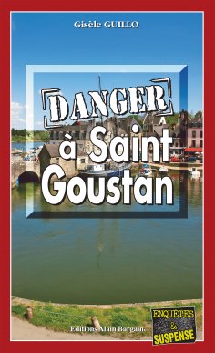 ebook: Danger à Saint-Goustan
