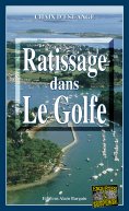 eBook: Ratissage dans le Golfe