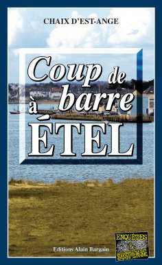 eBook: Coup de barre à Étel