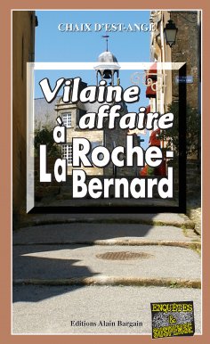 eBook: Vilaine affaire à La Roche-Bernard