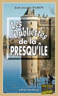 ebook: Les Oubliettes de la Presqu’île