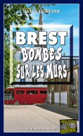 eBook: Brest, bombes sur les murs