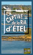 ebook: La captive de la Ria d’Étel