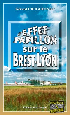 eBook: Effet papillon sur le Brest-Lyon
