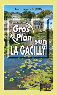 ebook: Gros plan sur La Gacilly