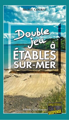 eBook: Double jeu à Étables-sur-Mer
