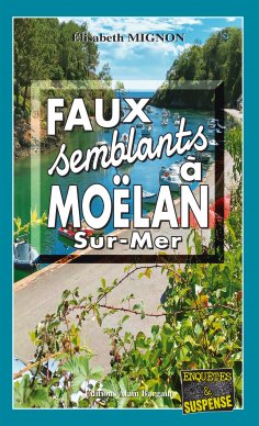 ebook: Faux-Semblants à Moëlan-sur-Mer
