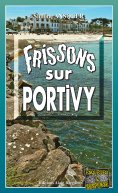ebook: Frissons sur Portivy