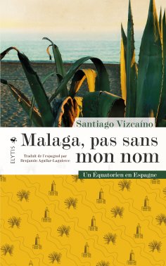 eBook: Malaga, pas sans mon nom