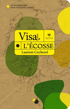 eBook: Visa pour l'Écosse