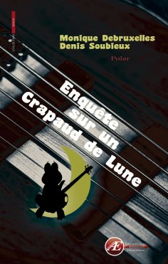 eBook: Enquête sur un crapaud de lune