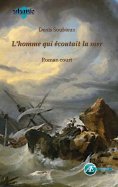 eBook: L'homme qui écoutait la mer