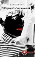 ebook: Biographie d'une inconnue