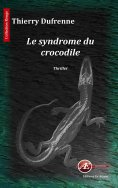 ebook: Le syndrome du crocodile